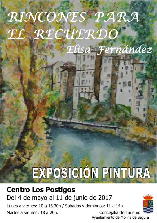 Exposicin Rincones para el recuerdo de Elisa Fernndez-Centro Los Postigos-Molina-4may-11jun17-CARTEL.jpg